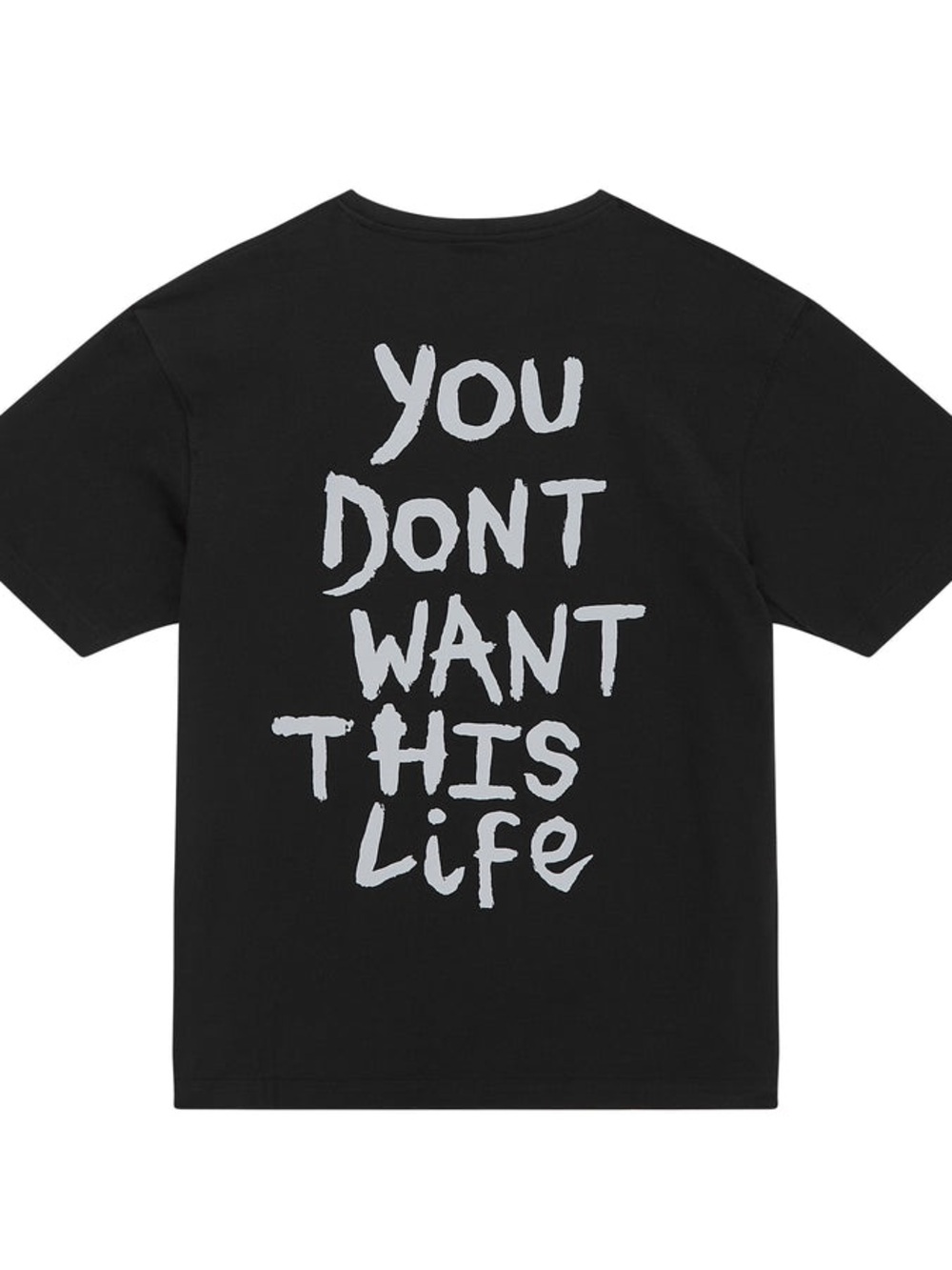 You Dont Want This Life.Design: Reflective "Painter" T-shirt size Large Men’s